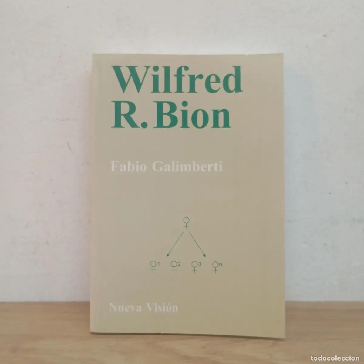 Wilfred R. Bion - Fabio Galimberti