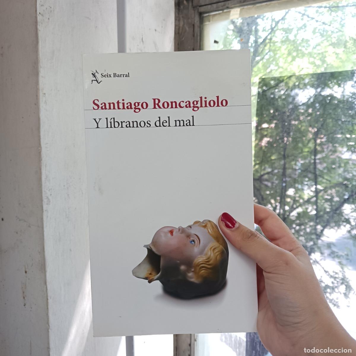 Libros: Y libranos del mal - Santiago Roncagliolo - Foto 1