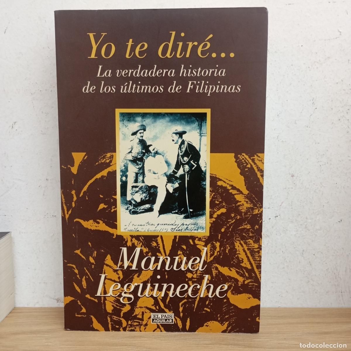 Libros: Yo te dir&eacute;... - Manuel Leguineche - Foto 1
