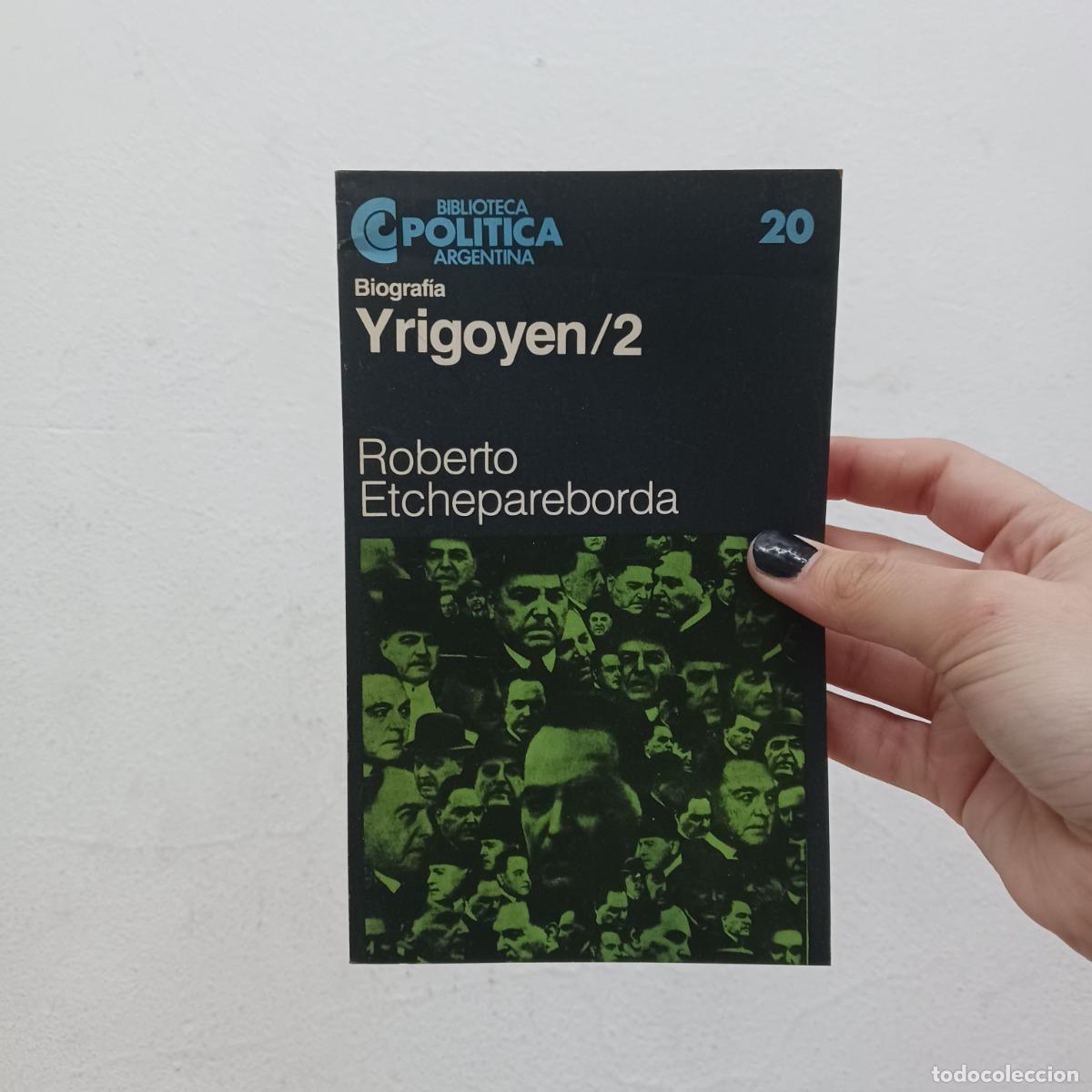Libros: Yrigoyen 2 - Roberto Etchepareborda - Foto 1