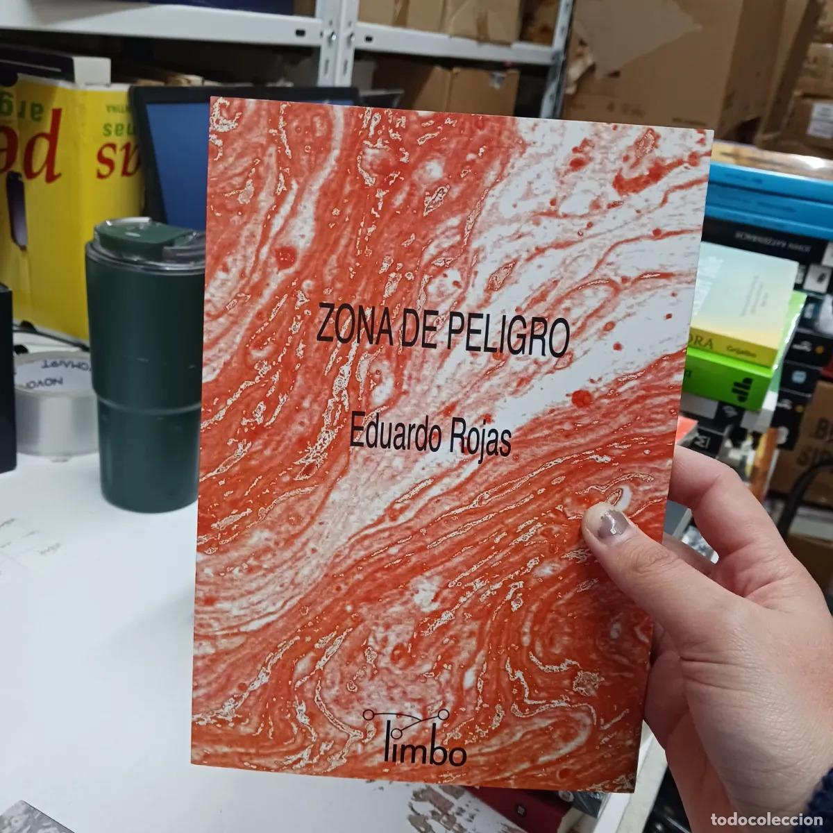 Libri di seconda mano: Zona de peligro - Eduardo Rojas