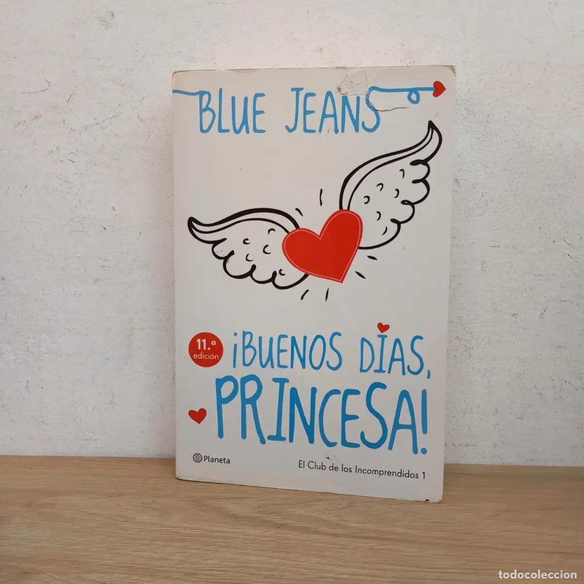 B&uuml;cher: &iexcl;Buenos d&iacute;as, princesa! - Blue Jeans