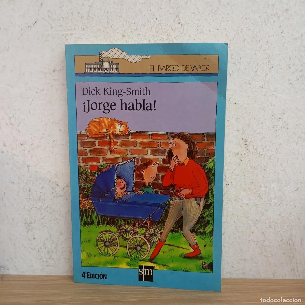 books: &iexcl;Jorge habla! - Dick King-Smith