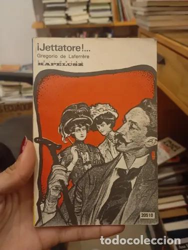 Libros: &iexcl;Jettatore! - Gregorio de Laferrere - Foto 1