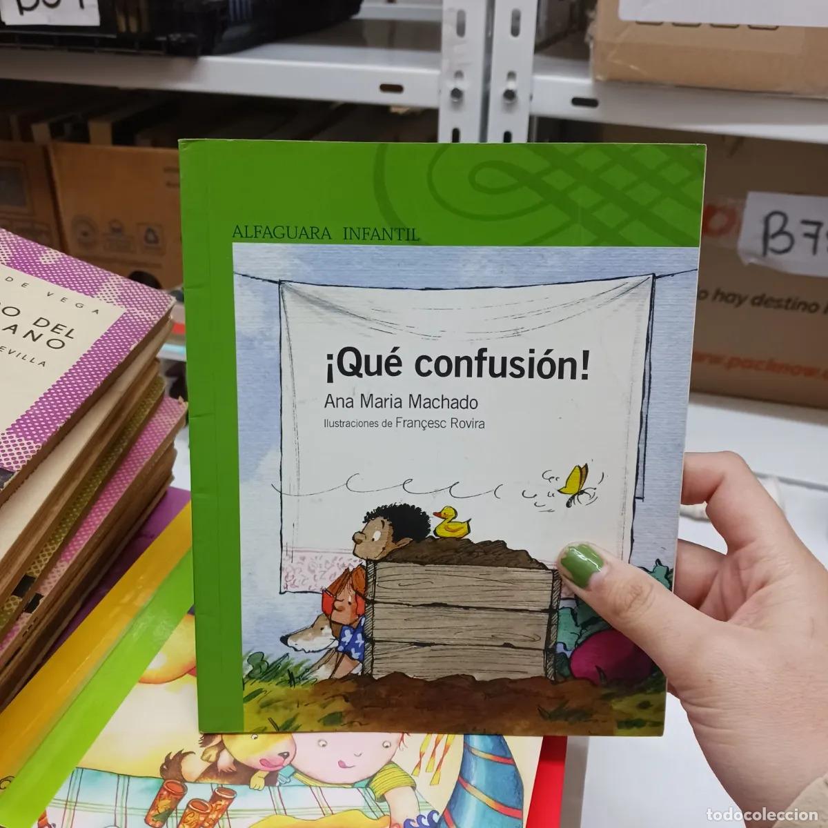 Libros: &iexcl;Que confusion! - Ana Maria Machado - Foto 1
