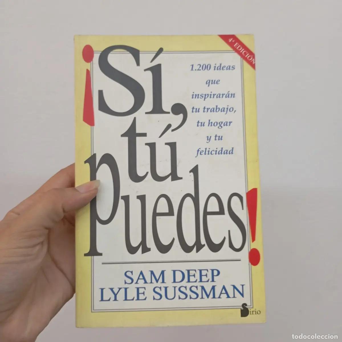 Libros: &iexcl;S&iacute;, t&uacute; puedes! - Sam Deep, Lyle Sussman - Foto 1