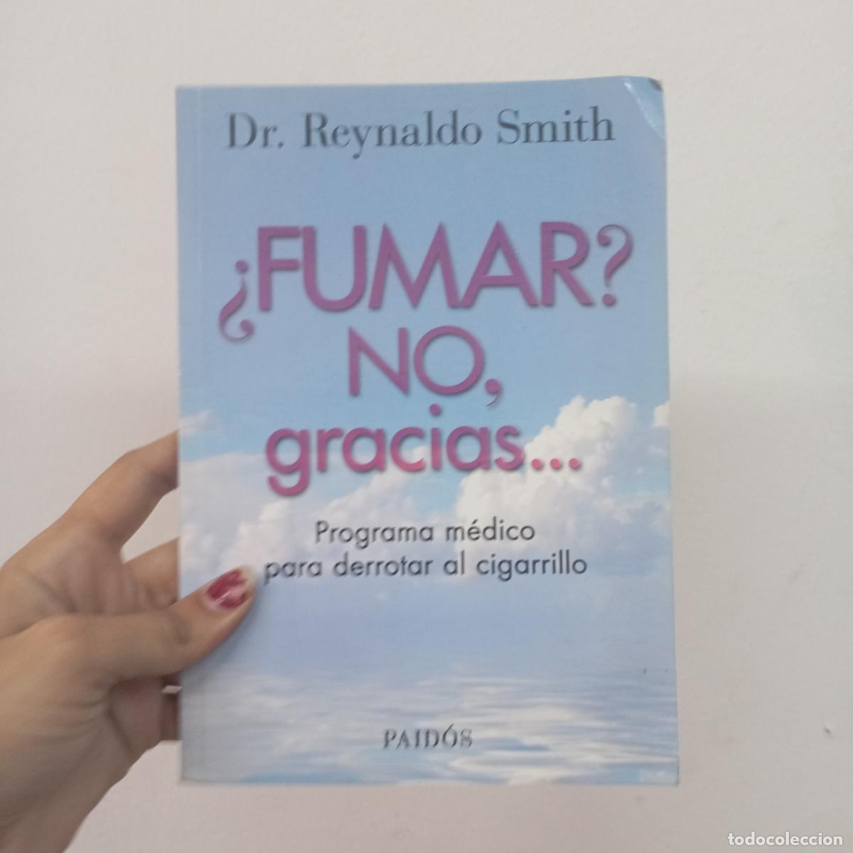 Libros: &iquest;Fumar? No, gracias... - Reynaldo Smith - Foto 1