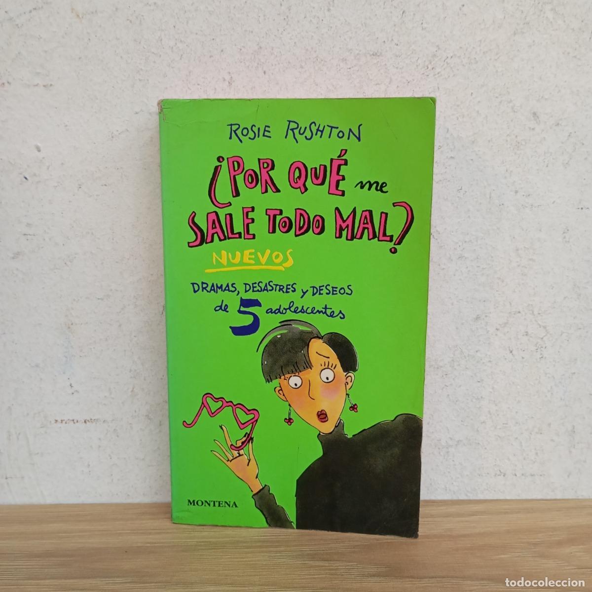 Libri di seconda mano: &iquest;Por qu&eacute; todo me sale mal? - Rosie Rushton