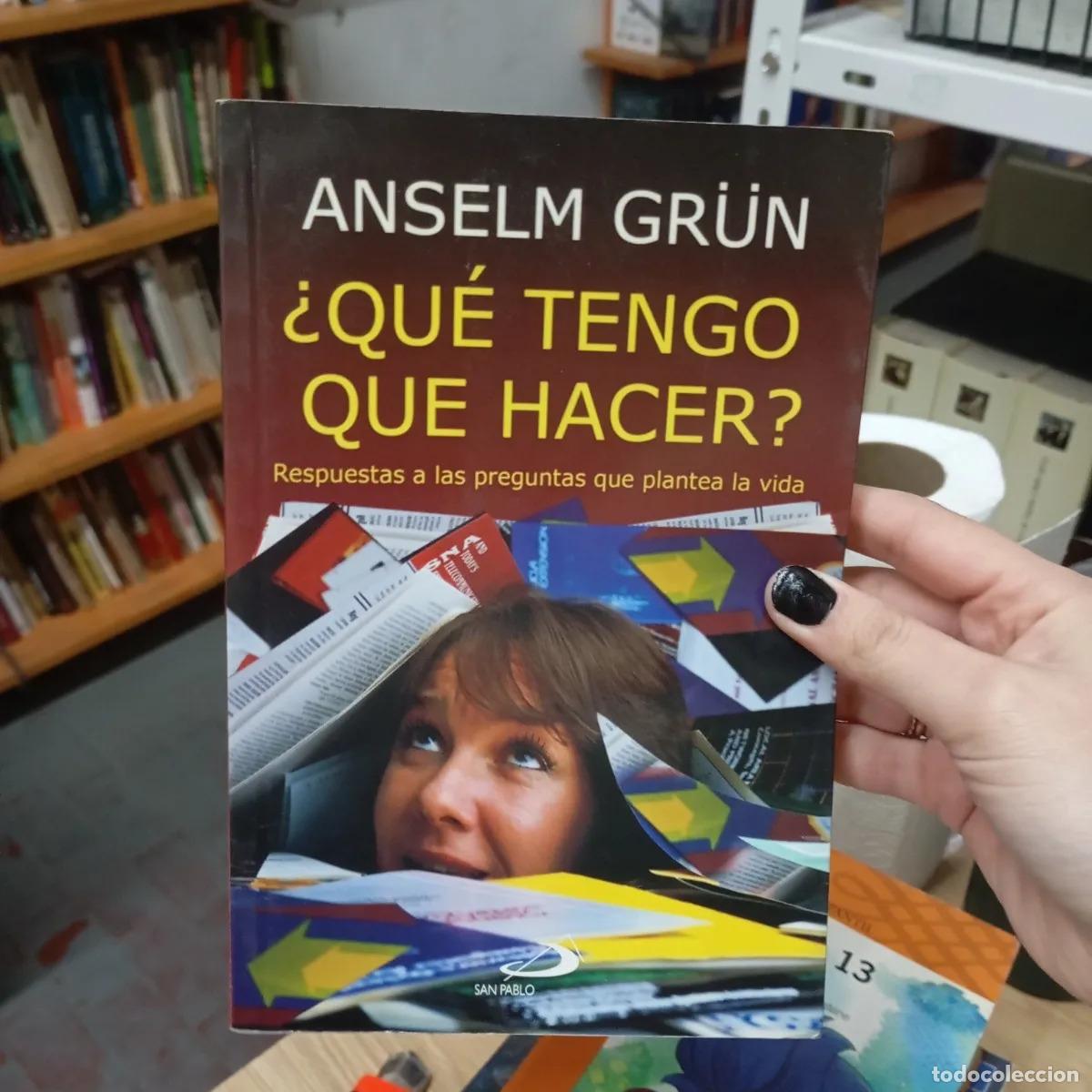 Livros em segunda m&atilde;o: &iquest;Que tengo que hacer? - Anselm Grun
