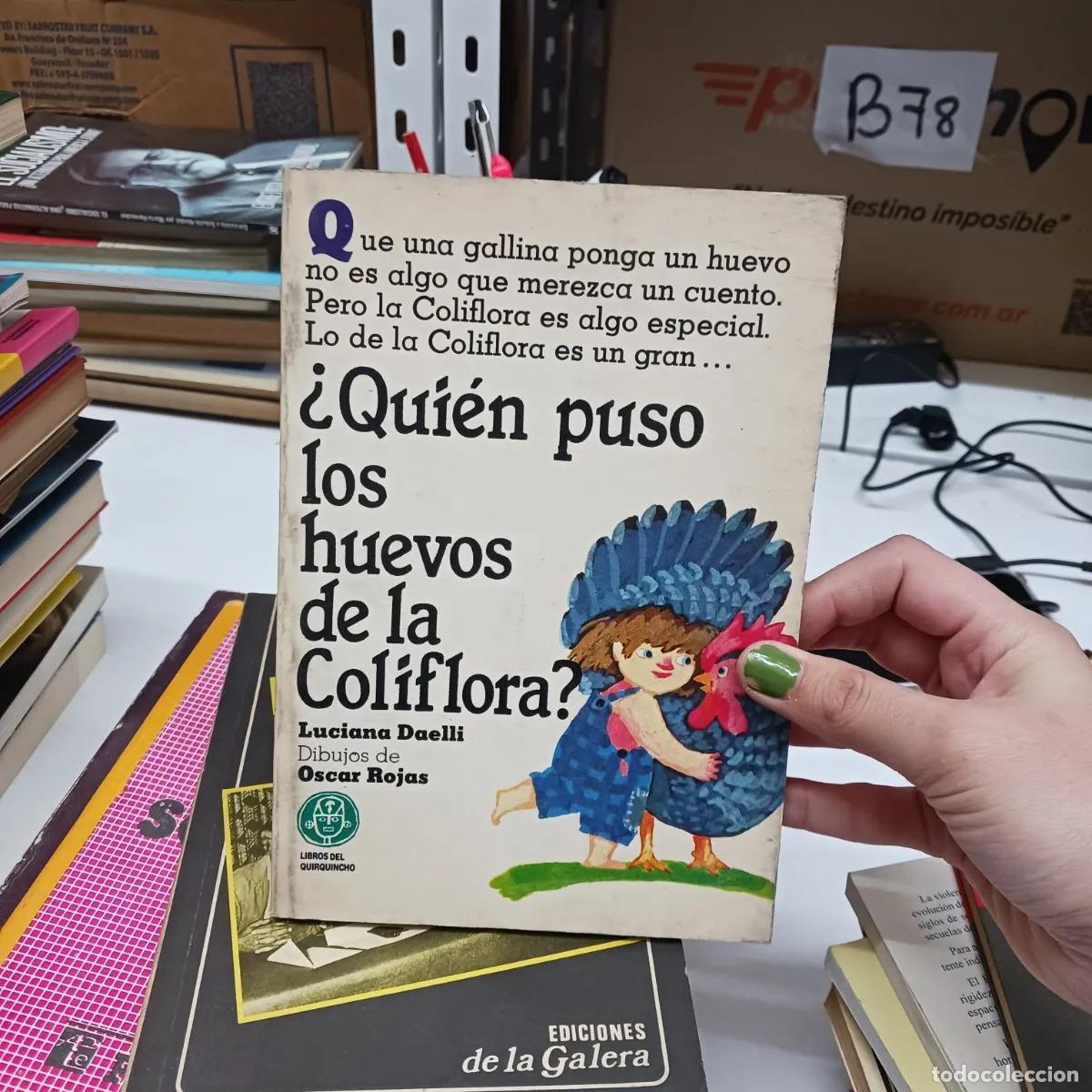 B&uuml;cher: &iquest;Quien puso los huevos de la Coliflora? - Luciana Daelli