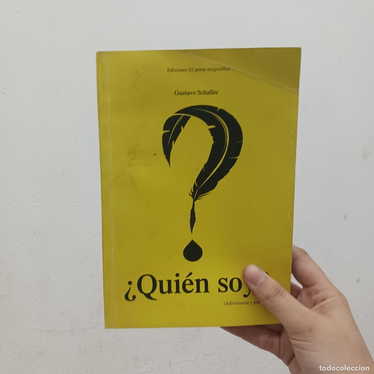 B&uuml;cher: &iquest;Quien soy? - Gustavo Schaller