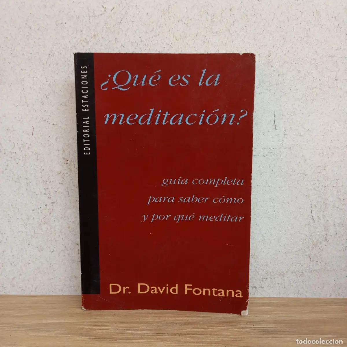 Libros: &iquest;Qu&eacute; es la meditaci&oacute;n? - David Fontana - Foto 1