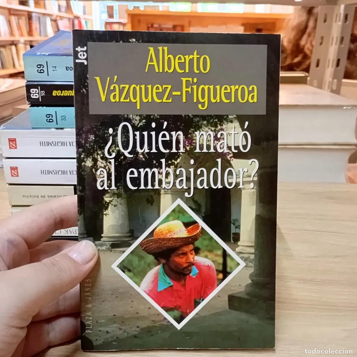 Livros em segunda m&atilde;o: &iquest;Qui&eacute;n mat&oacute; al embajador? - Alberto V&aacute;zquez-Figueroa