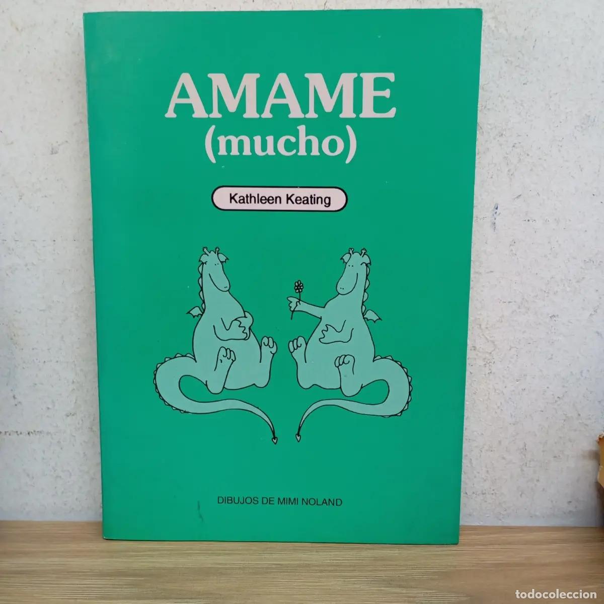 Libros: &Aacute;mame - Kathleen Keating - Foto 1