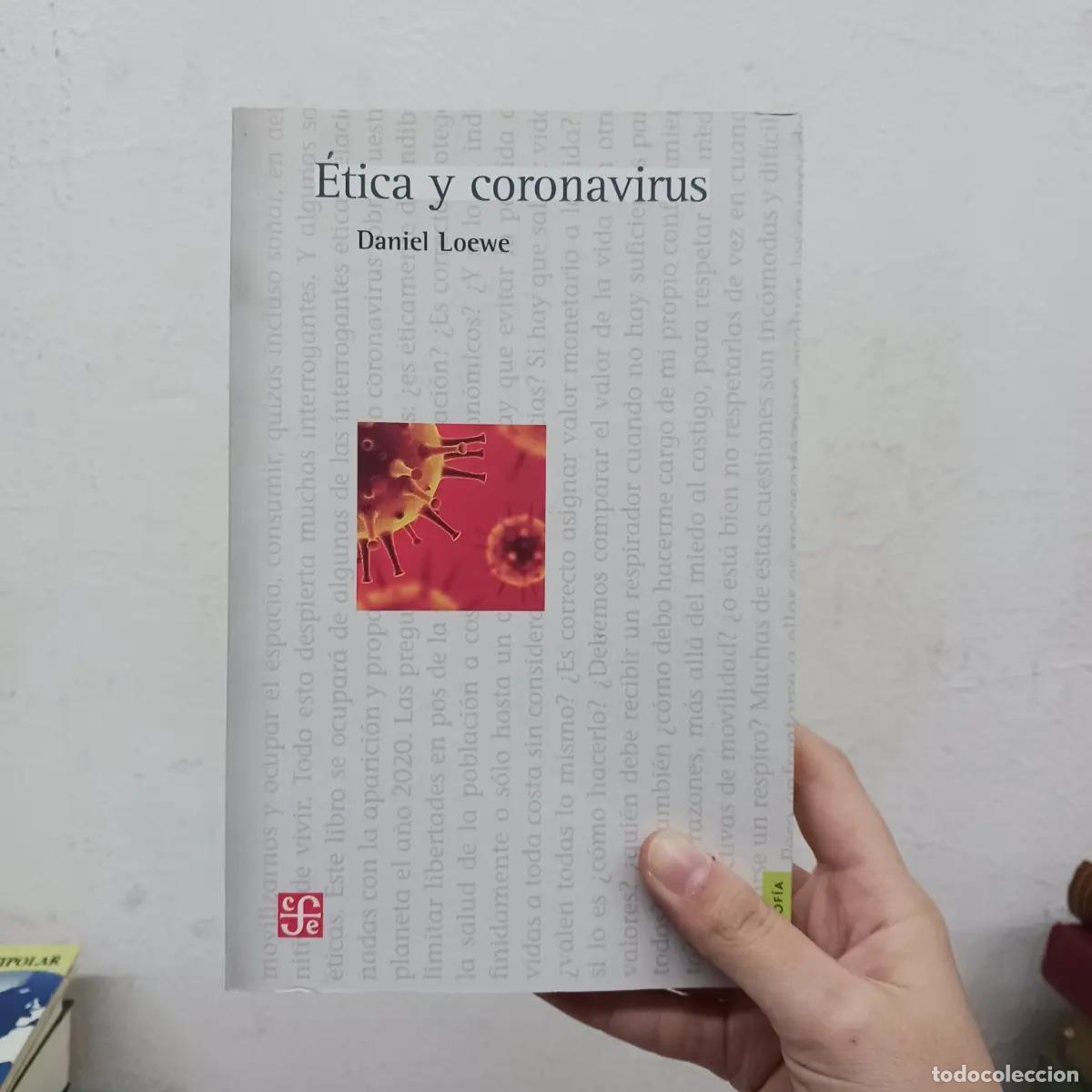 &Eacute;tica y coronavirus - Daniel Loewe