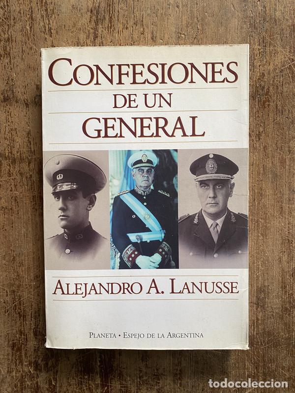 Libros: Confesiones de un General - Lanusse Alejandro A. - Foto 1