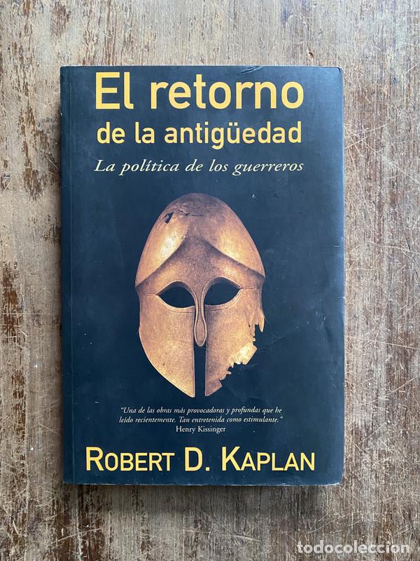 Libri di seconda mano: El retorno de la antig�edad - Kaplan Robert D.