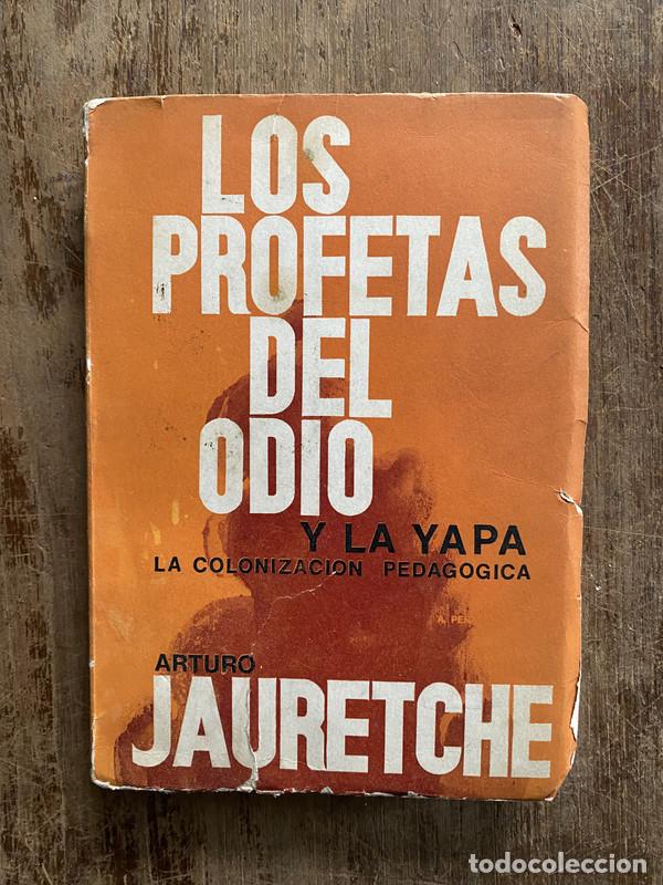 Libros: Los profetas del odio - Jauretche Arturo - Foto 1