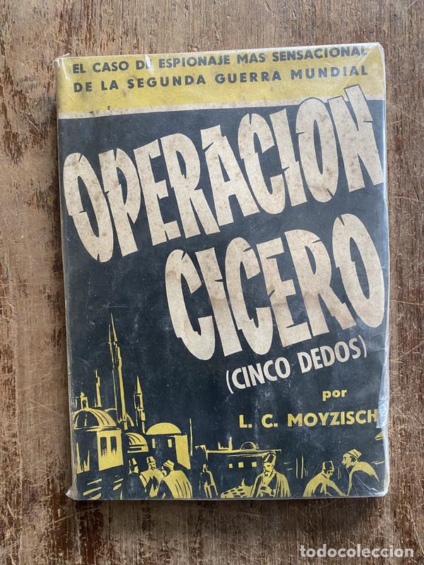 Libros: Operacion Cicero - Moyzisch L. C. - Foto 1