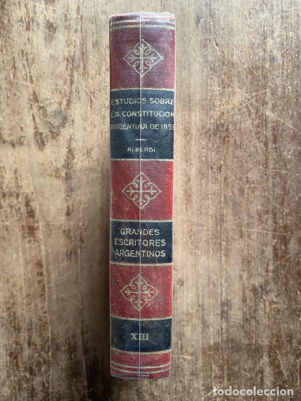 Libros: Estudios sobre la Constitucion Argentina de 1853 - Alberdi