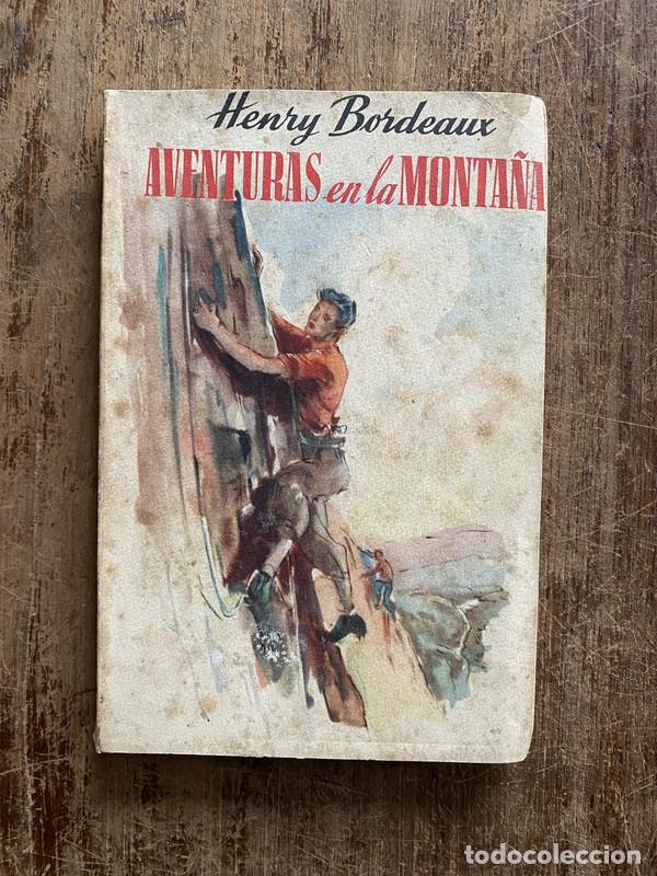 Libros: Aventuras en la Monta�a - Bordeaux Henry - Foto 1