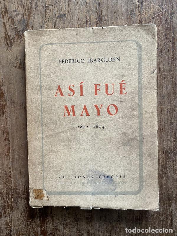 Livres: Asi fue Mayo - Ibarguren Federico