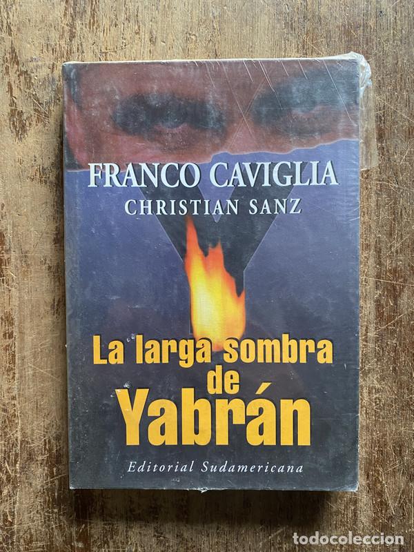 Livres: La larga sombra de Yabran - Caviglia Franco / Sanz Christian
