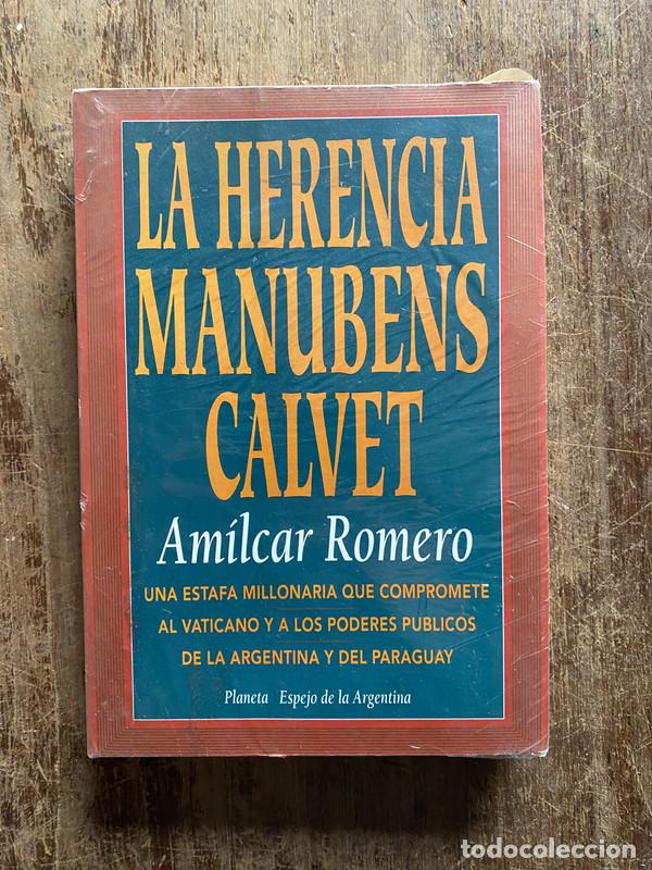 Libri di seconda mano: La herencia Manubens Calvet - Romero Amilcar