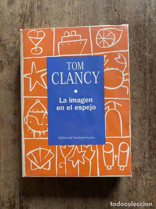 Libros: La imagen en el espejo - Clancy Tom - Foto 1