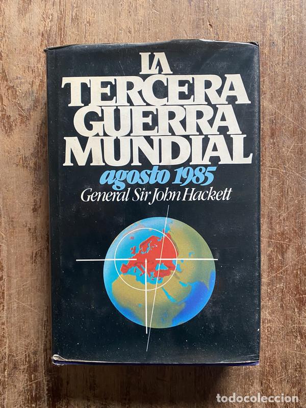 B&uuml;cher: La Tercera Guerra Mundial - Hackett John