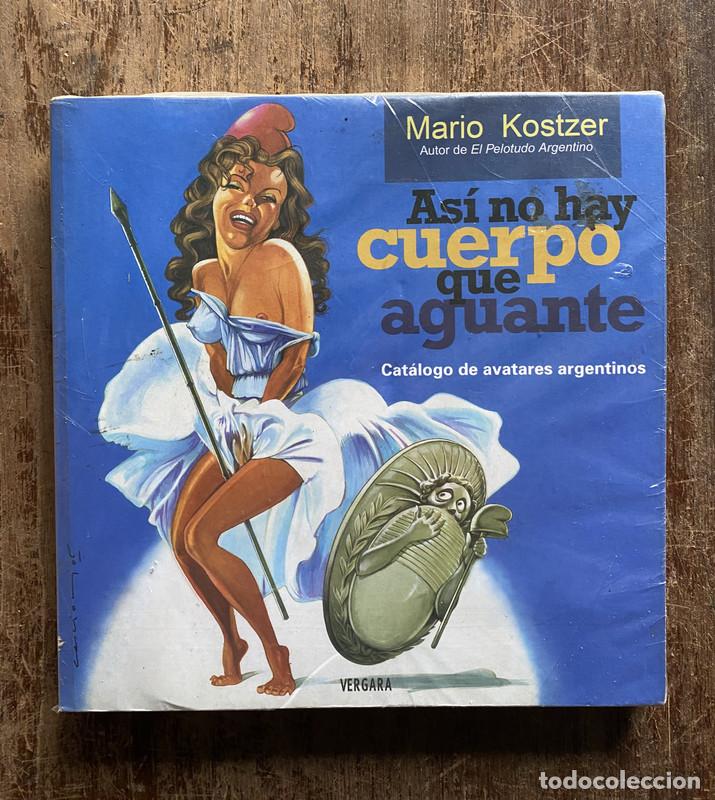 B&uuml;cher: Asi no hay cuerpo que aguante - Kostzer Mario