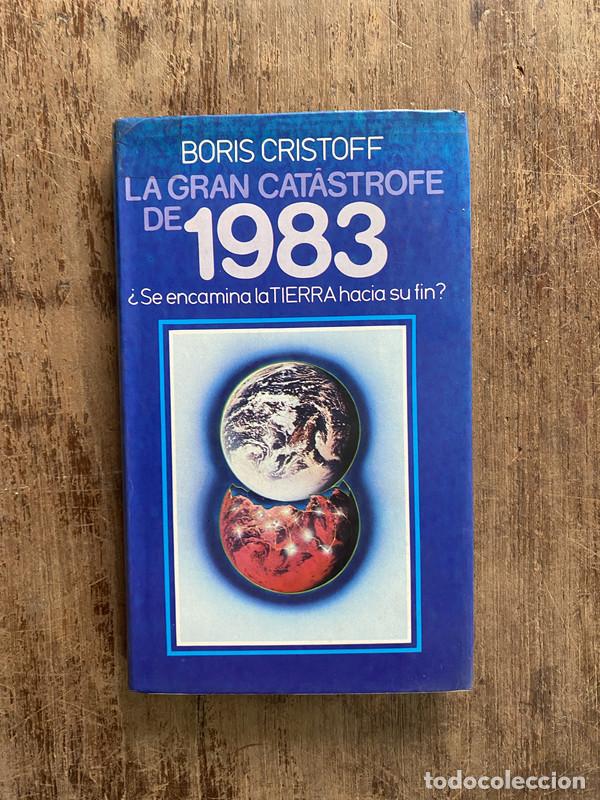 B&uuml;cher: La gran catastrofe de 1983 - Cristoff Boris