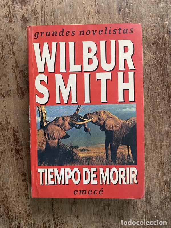 Libros: Tiempo de morir - Smith Wilbur - Foto 1