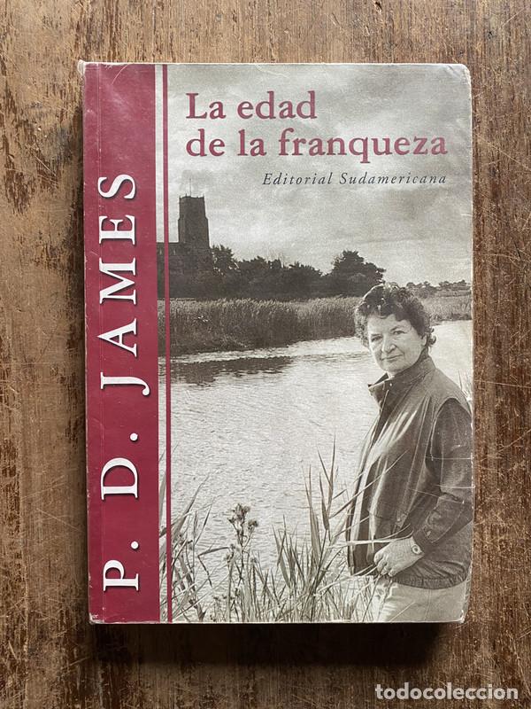 Libros: La edad de la franqueza - James P. D.