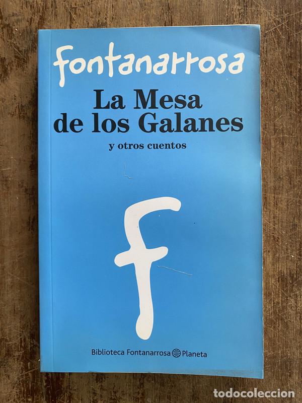 Libros: La Mesa de los Galanes - Fontanarrosa - Foto 1