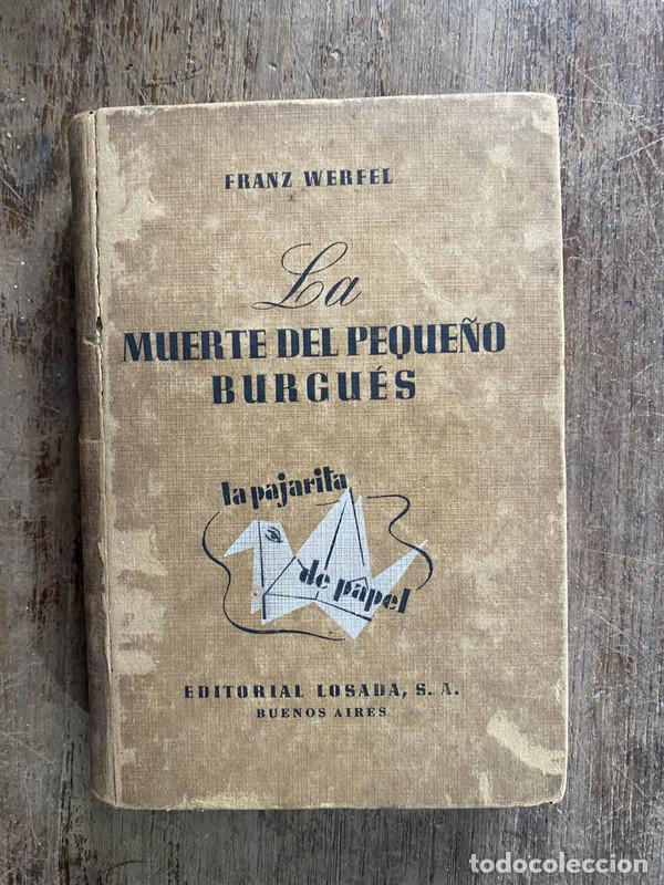 Libri di seconda mano: La muerte del peque�o burgues - Werfel Franz