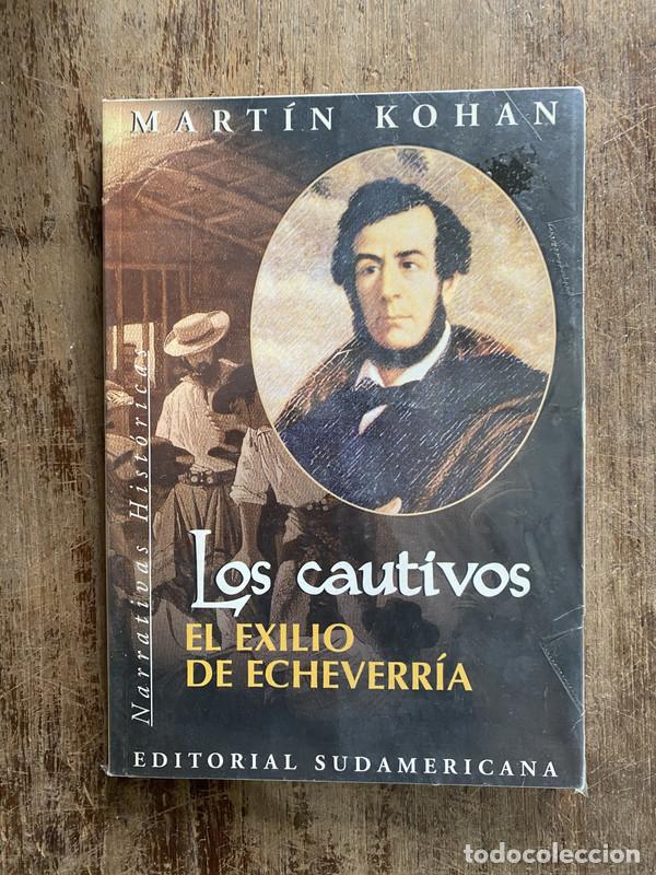 Libros: Los cautivos - Kohan Martin