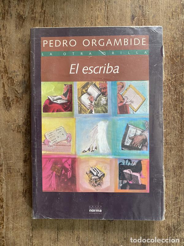 Libros: El escriba - Orgambide Pedro - Foto 1