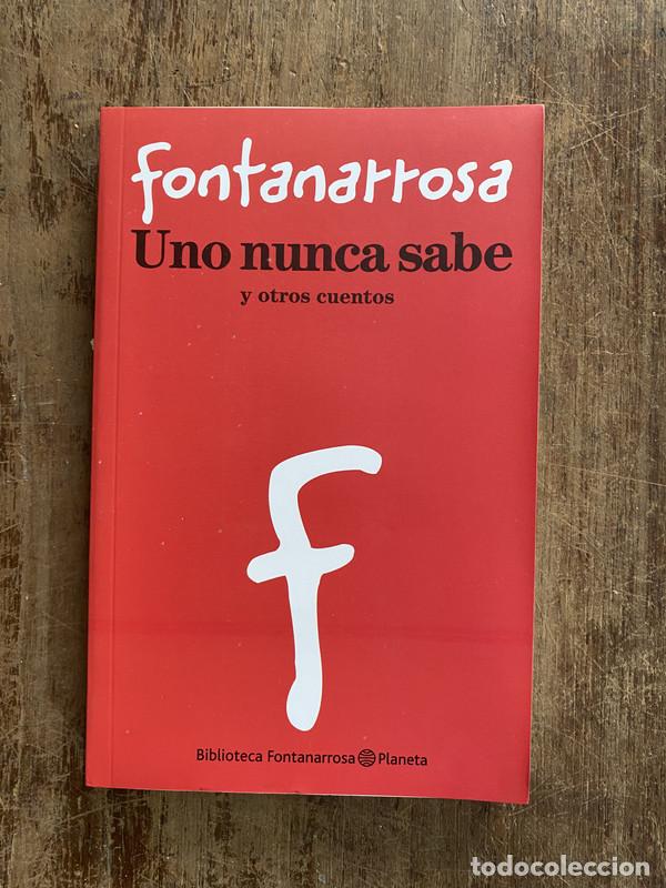 Libros: Uno nunca sabe - Fontanarrosa - Foto 1