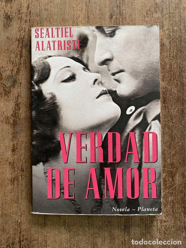 B&uuml;cher: Verdad de amor - Alatriste Sealtiel