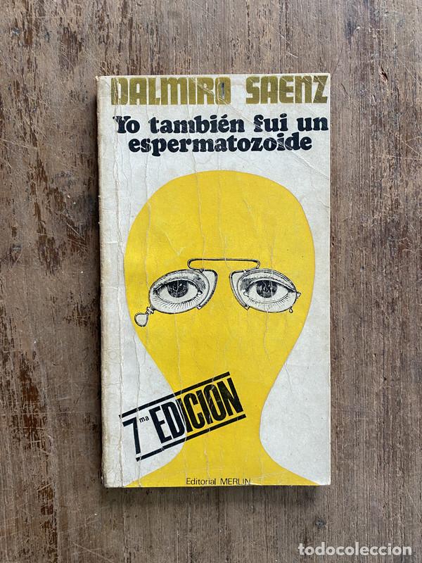 Libros: Yo tambien fui un espermatozoide - Saenz Dalmiro - Foto 1