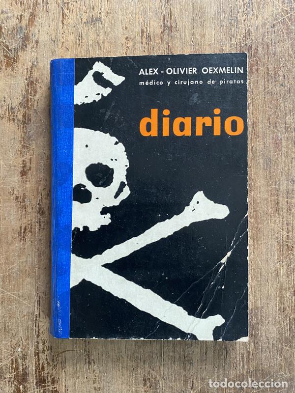 B&uuml;cher: Diario - Oexmelin Alex-Olivier
