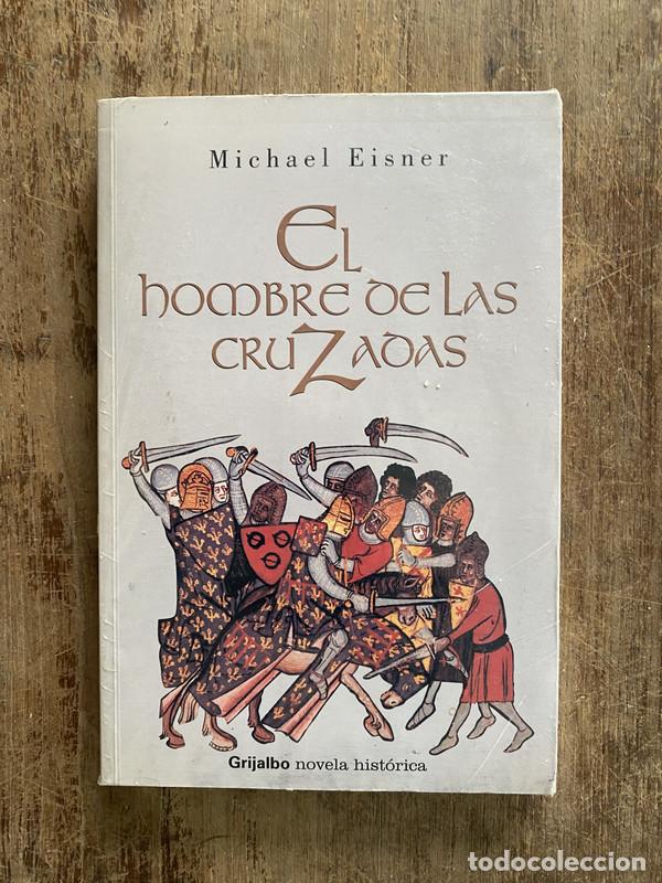 Libros: El hombre de las cruzadas - Eisner Michael - Foto 1
