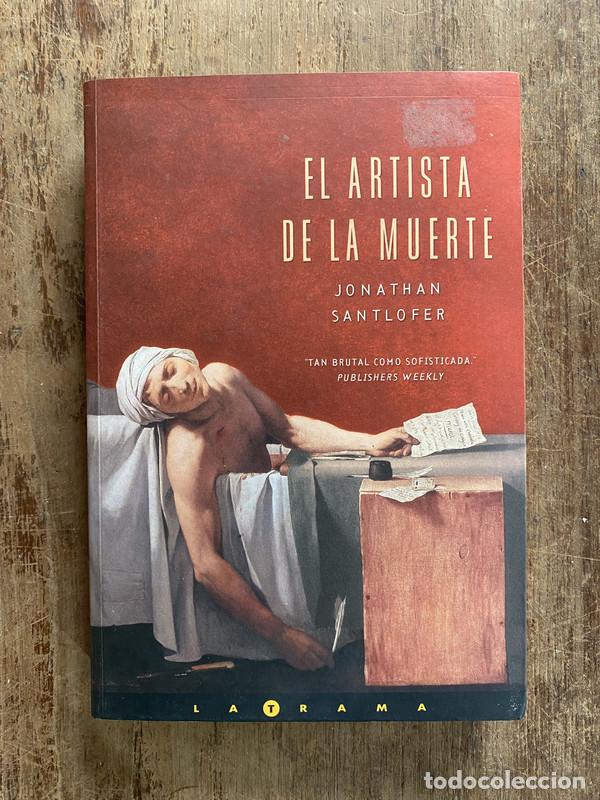 Libros: El artista de la muerte - Santlofer Jonathan - Foto 1