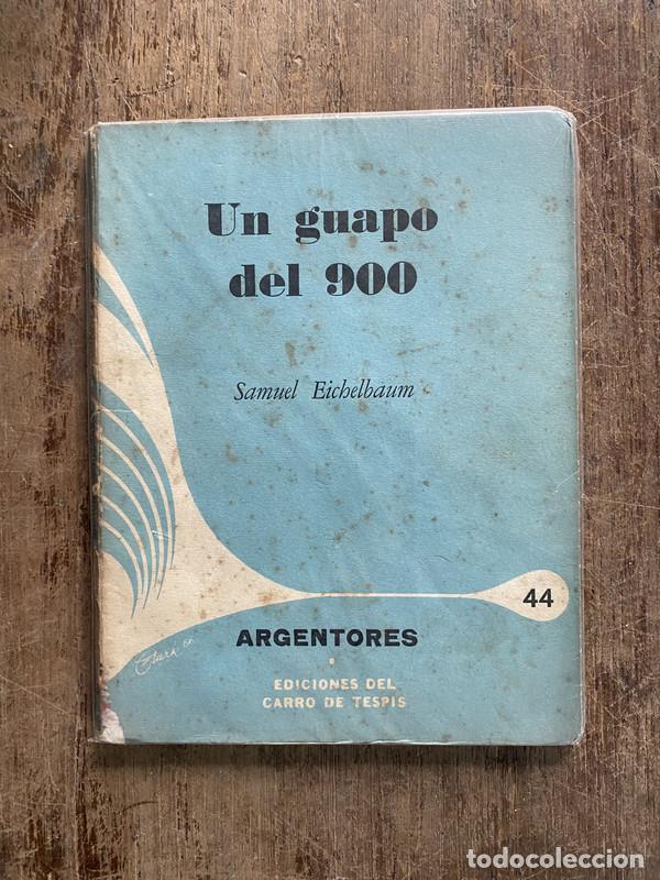 Libros: Un guapo del 900 - Eichelbaum Samuel - Foto 1