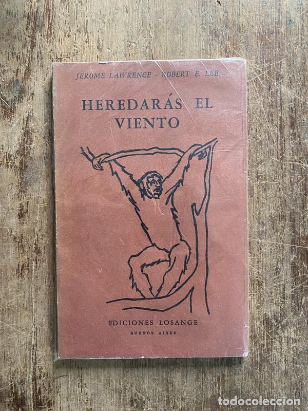 books: Heredaras el viento - Lawrence Jerome y Lee Robert E.