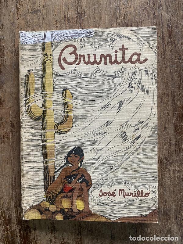 Libros: Brunita - Murillo Jose - Foto 1