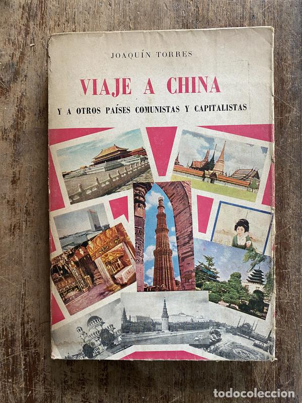books: Viaje a China - Torres Joaquin
