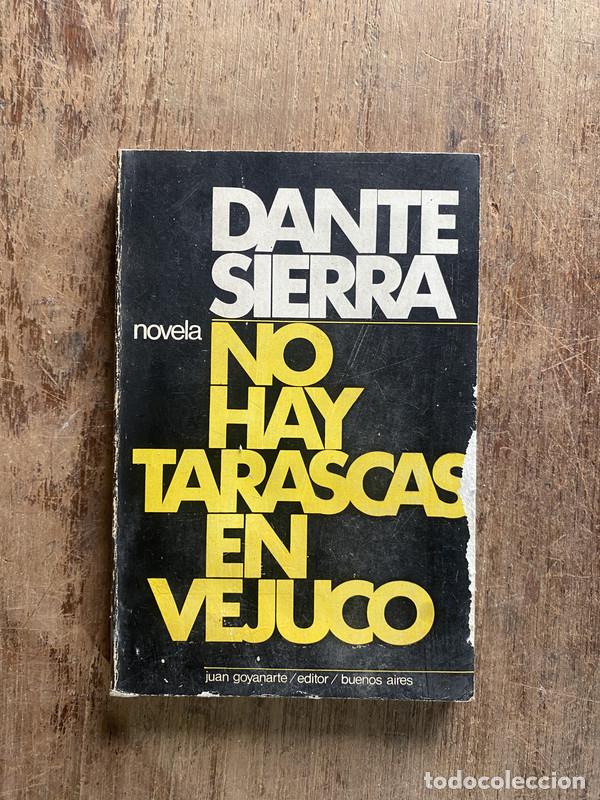 books: No hay tarascas en Vejuco - Sierra Dante
