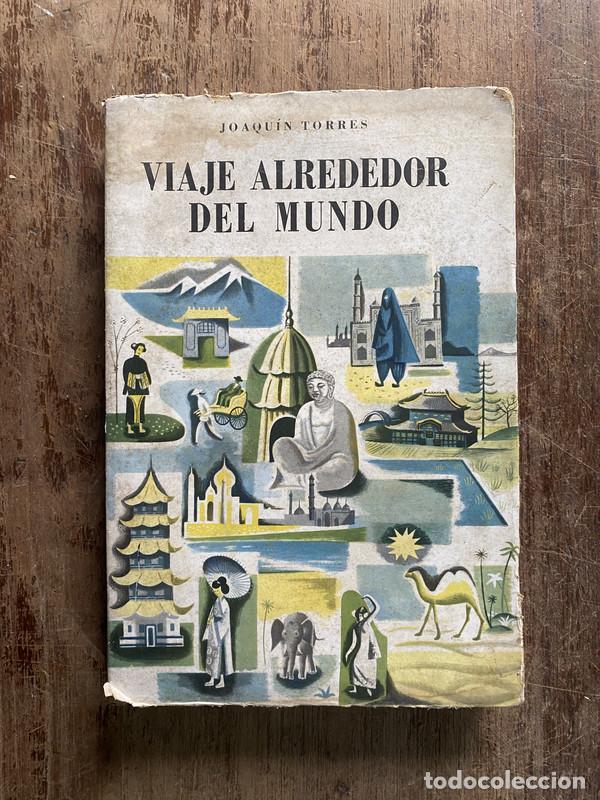 books: Viaje alrededor del mundo - Torres Joaquin